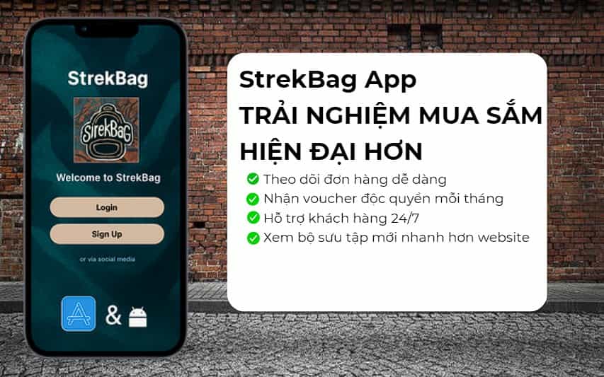 STREKBAG APP – TRẢI NGHIỆM MUA SẮM THỜI THƯỢNG TRONG TẦM TAY!